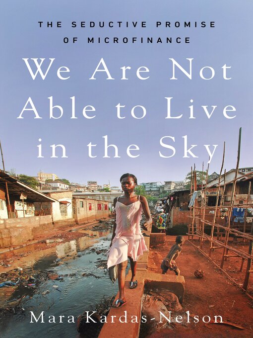 Title details for We Are Not Able to Live in the Sky by Mara Kardas-Nelson - Available